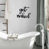 Black Metal Get Naked Wall Sign