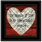 Measure Of Love 2 Black Framed Print Wall Art