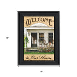 Welcome To Our Home 1 Black Framed Print Wall Art
