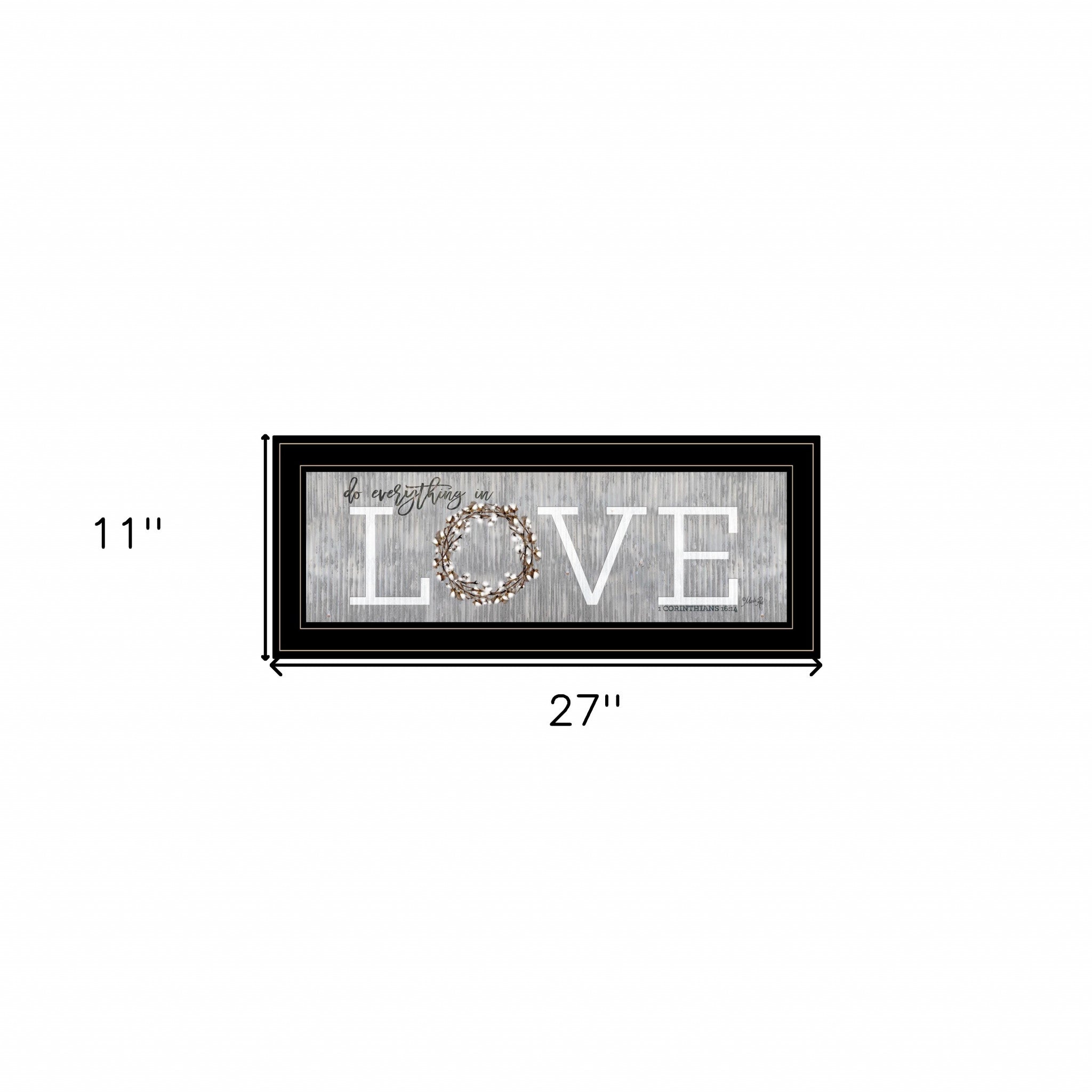 Love Do Everything In Love 1 Black Framed Print Wall Art